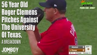 56 Year Old Roger Clemens pitches against the University of Texas, a breakdown