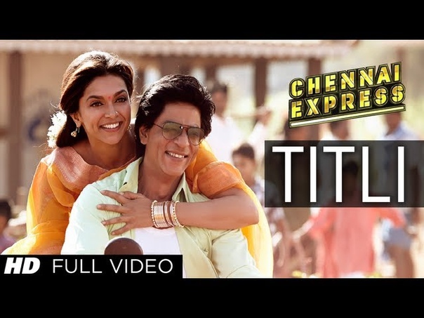 Titli Chennai Express Full Video Song, Shahrukh Khan, Deepika