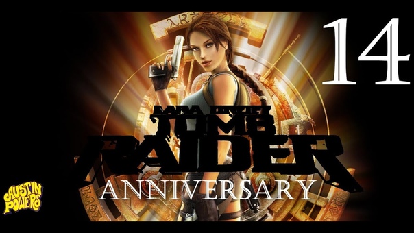 Lara Croft Tomb Raider Anniversary серия 14