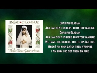 Sinead O Connor  -  Vampire (Throw Down You Arms) + Lyrics