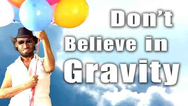 Dont Believe in Gravity Conspiracy Music