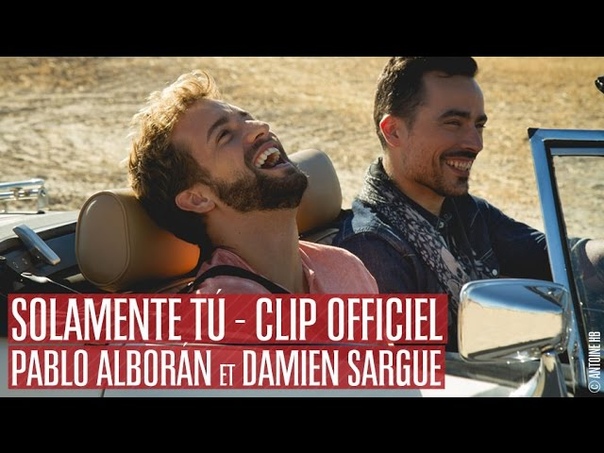 Latin Lovers Solamente Tú, Pablo Alborán Damien Sargue CLIP