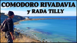 COMODORO RIVADAVIA y RADA TILLY (Descubro un PARAISO PATAGONICO en CHUBUT que NO muchos CONOCEN)HD