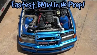 Fastest BMW In No Prep!!