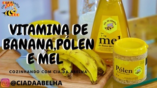 VITAMINA DE BANANA COM PÓLEN