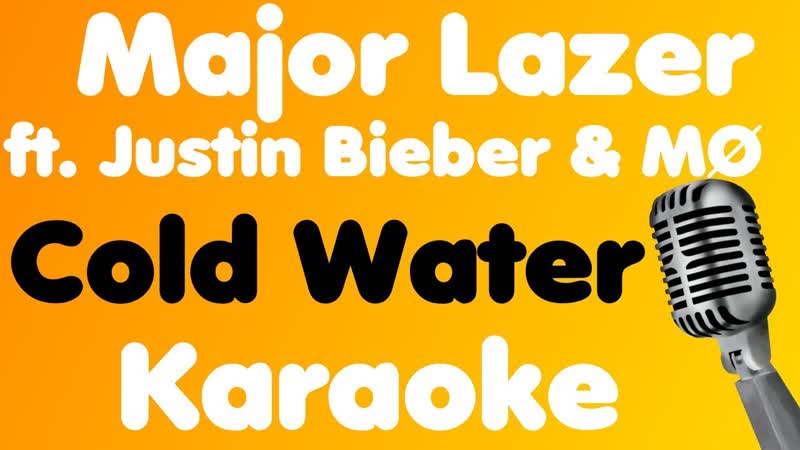 Major Lazer Cold Water (feat. Justin Bieber MØ)