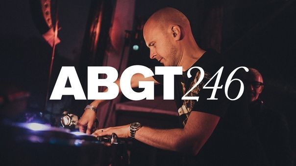 Group Therapy 246 with Above Beyond and