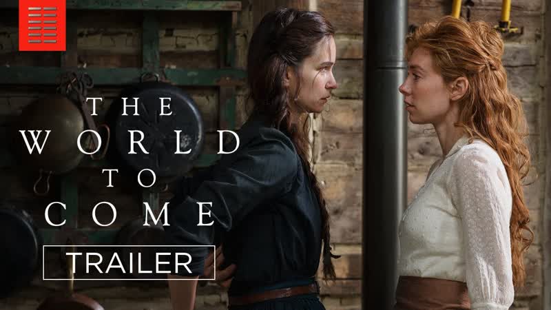 THE WORLD TO COME Official Trailer I Bleecker