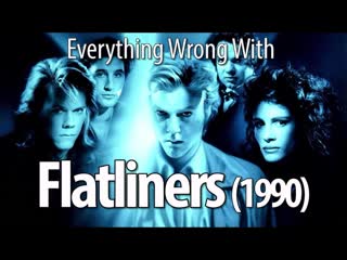 Everything Wrong With Flatliners (1990) In 10 Minutes Or Less