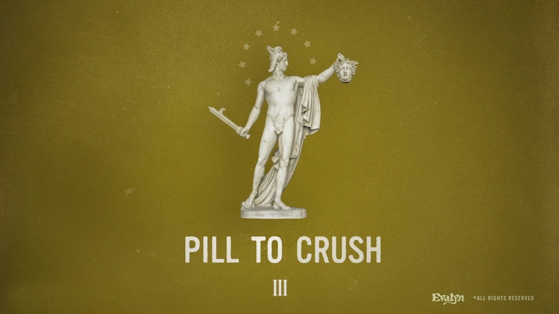 A Pill to Crush Evalyn ( Official