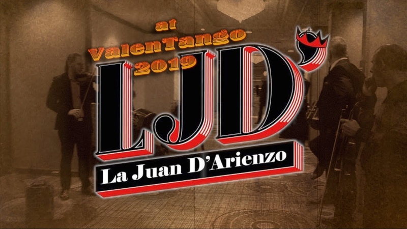 La Juan D Arienzo Orquesta USA Debut Valentango 2019 Set