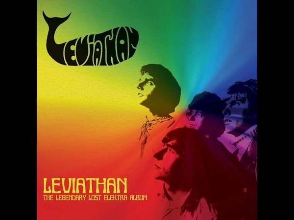 Leviathan The Legendary Lost Elektra Album 1969 (full