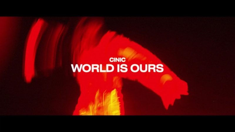 시닉( CINIC) WORLD IS OURS ( OFFICIAL M,