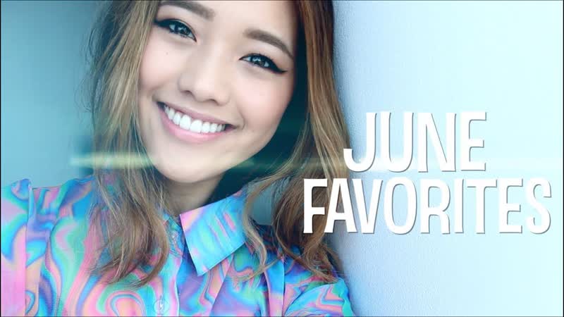 June Favorites