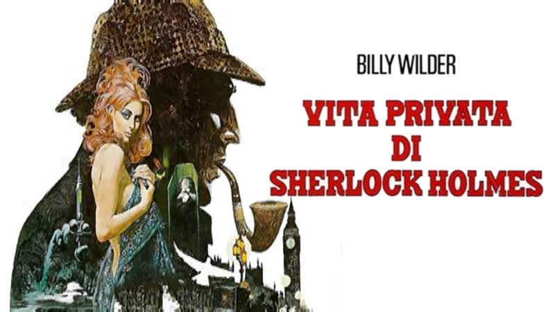 Vita privata di Sherlock Holmes (1970)