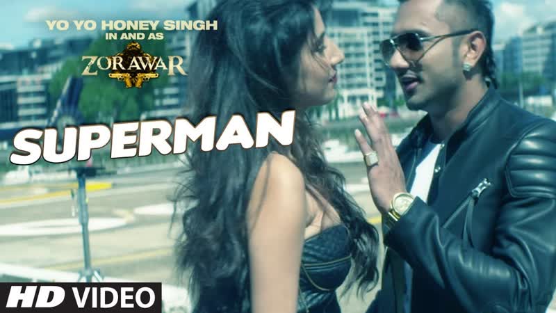 SUPERMAN Video Song, ZORAWAR, Yo Yo Honey Singh, T