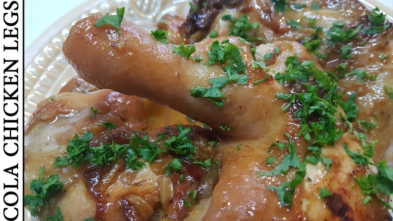 Tasty Roasted Chicken Legs with Coca Cola Chicken Legs Cooking