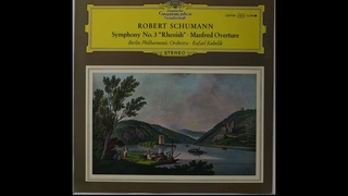 Schumann: Symphony No.3 ,,Rhenish & Manfred Overture (BPO/Kubelik)