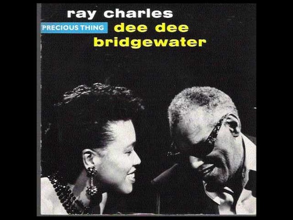 Ray Charles feat Dee Dee Bridgewater Precious