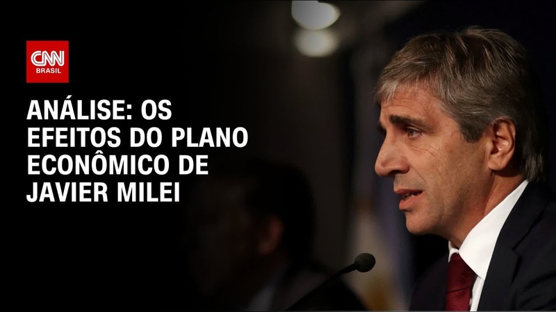 Análise: Os efeitos do plano econômico de Javier Milei,