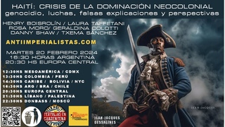 HAIT: CRISIS DE LA DOMINACIN NEOCOLONIAL, genocidio, luchas, falsas explicaciones y perspectivas