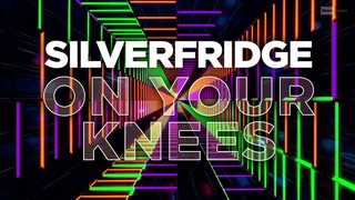 SilverFridge - On Your Knees (Official Audio) | #ProgressiveHouse