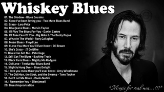 Whiskey Blues - A Little Whiskey And Midnight Blues - Relaxing Whiskey Blues Music #midnightwhiskey