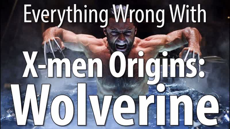 Everything Wrong With X men Origins: Wolverine In 14 Minutes Or